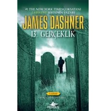 13. Gerçeklik - Parçalanmış Umut Kılıcı 3.Kitap
