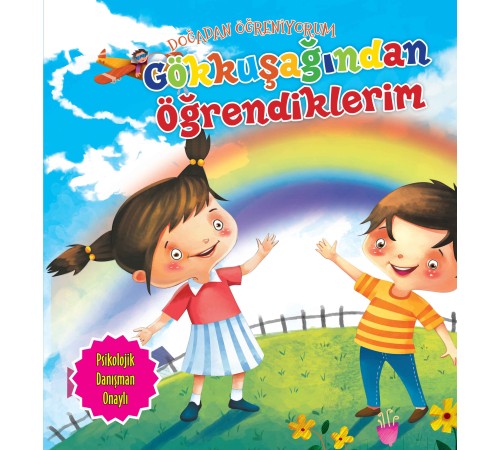 Gökkuşağından Öğrendiklerim - Doğadan Öğreniyorum