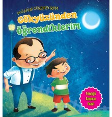Gökyüzünden Öğrendiklerim - Doğadan Öğreniyorum