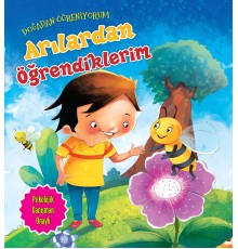 Arılardan Öğrendiklerim - Doğadan Öğreniyorum