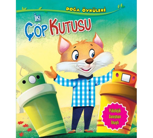 İki Çöp Kutusu - Doğa Öyküleri İki Çöp Kutusu - Doğa Öyküleri