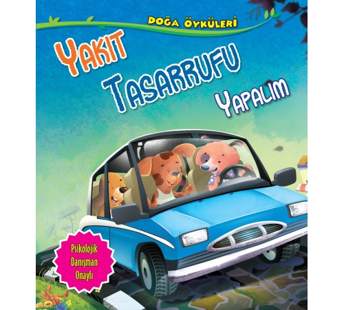 Yakıt Tasarrufu Yapalım - Doğa Öyküleri