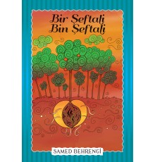 Bir Şeftali Bin Şeftali - Samed Behrengi Serisi
