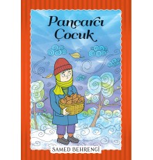 Pancarcı Çocuk - Samed Behrengi Serisi