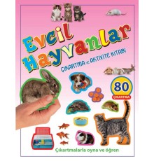 Evcil Hayvanlar - Çıkartma ve Aktivite Kitabı