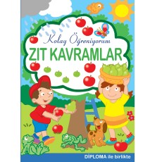 Zıt Kavramlar - Kolay Öğreniyorum