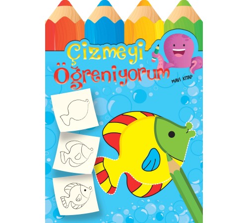 Çizmeyi Öğreniyorum Mavi Kitap Çizmeyi Öğreniyorum Mavi Kitap