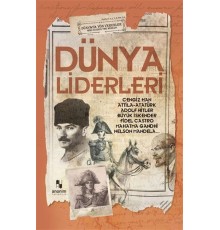 Dünya Liderleri - Dünyaya Yön Verenler