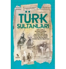Türk Sultanları - Dünyaya Yön Verenler