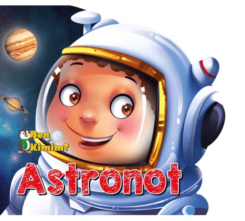 Ben Kimim? - Astronot Ben Kimim? - Astronot