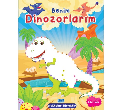 Benim Dinozorlarım Benim Dinozorlarım