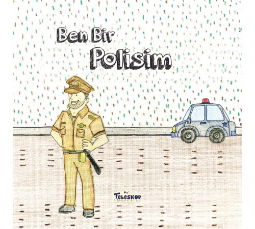Ben Bir Polisim - Meslekler Serisi