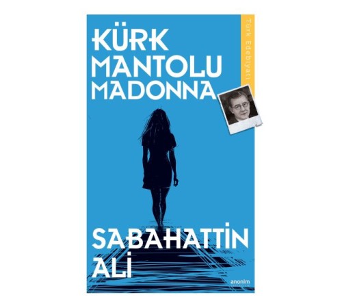Kürk Mantolu Madonna Kürk Mantolu Madonna