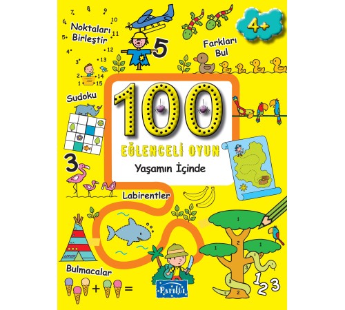 100 Eğlenceli Oyun - Yaşamın İçinde 100 Eğlenceli Oyun - Yaşamın İçinde