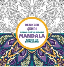 Renkler Şehri - Mandala (Büyükler İçin Boyama)