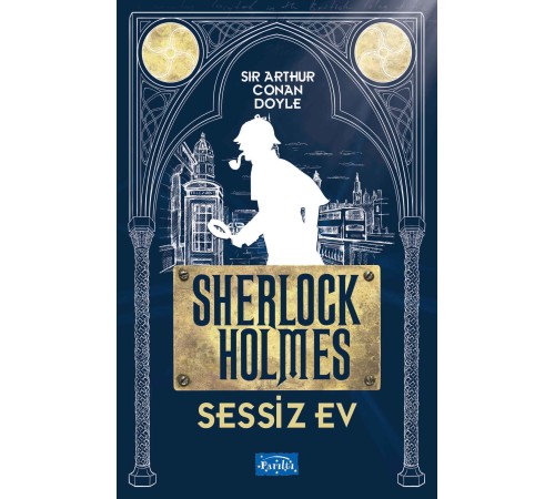 Sessiz Ev - Sherlock Holmes