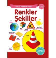 Renkler-Şekiller - İlk Bilgilerim Dizisi