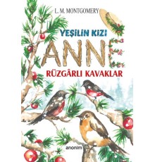 Yeşilin Kızı Anne - Rüzgarlı Kavaklar