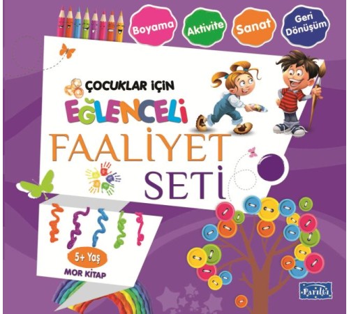 Eğlenceli Faaliyet Seti - Mor Kitap - 5+ Yaş Eğlenceli Faaliyet Seti - Mor Kitap - 5+ Yaş