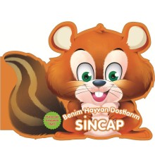 Sincap - Benim Hayvan Dostlarım (Ciltli)