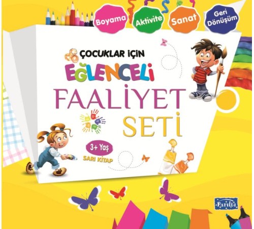 Eğlenceli Faaliyet Seti - Sarı Kitap - 3+ Yaş Eğlenceli Faaliyet Seti - Sarı Kitap - 3+ Yaş