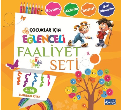 Eğlenceli Faaliyet Seti - Turuncu Kitap - 4+ Yaş