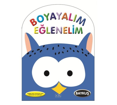 Boyayalım Eğlenelim Baykuş Boyayalım Eğlenelim Baykuş