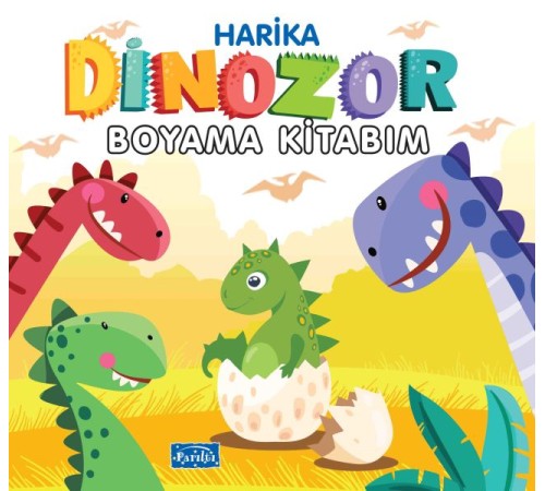 Harika Dinozor Boyama Kitabım