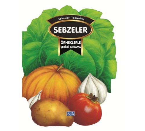 Örneklerle Şekilli Boyama – Sebzeler Örneklerle Şekilli Boyama – Sebzeler