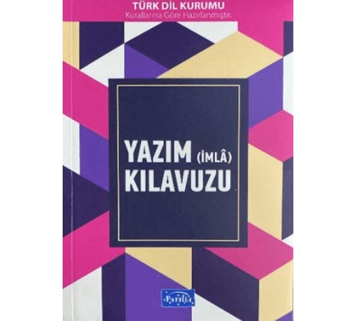 Yazım (İmla) Kılavuzu Yazım (İmla) Kılavuzu