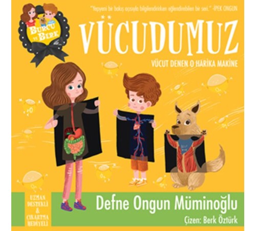 Burcu ve Berk - Vücudumuz