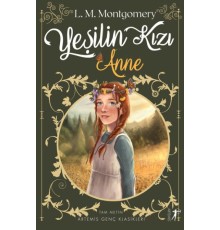Yeşilin Kızı Anne