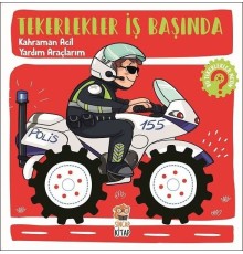 Tekerlekler İş Başında - Kahraman Acil Yardım Araçları