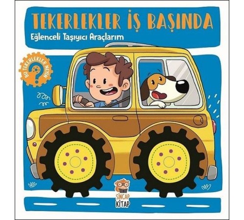Tekerlekler İş Başında - Eğlenceli Taşıyıcı Araçlarım