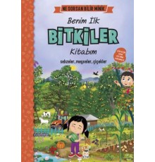 Ne Sorsan Bilir Minik - Benim İlk Bitkiler Kitabım