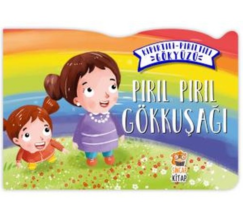 Pırıl Pırıl Gökkuşağı - Kıpırtılı Pırıltılı Gökyüzü