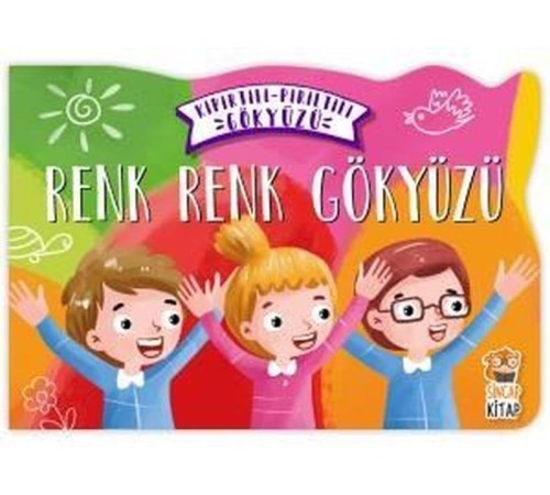Renk Renk Gökyüzü - Kıpırtılı Pırıltılı Gökyüzü