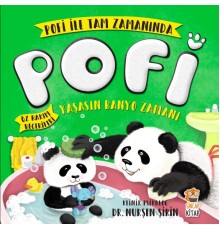 Pofi Yaşasın Banyo Zamanı