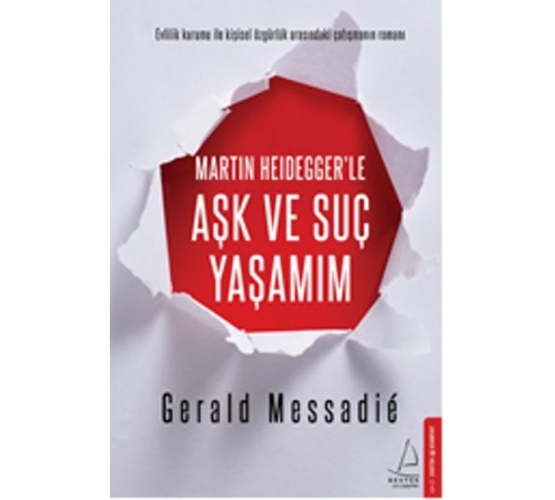 Martın Heideggerle Aşk ve Suç Yaşamım Martın Heideggerle Aşk ve Suç Yaşamım
