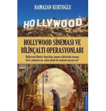 Hollywood Sineması ve Bilinçaltı Operasyonları