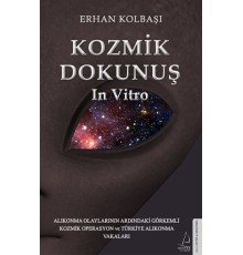 Kozmik Dokunuş In Vitro