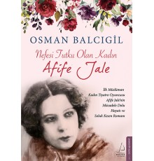 Nefesi Tutku Olan Kadın Afife Jale