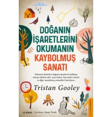 Doğanın İşaretlerini Okumanın Kaybolmuş Sanatı