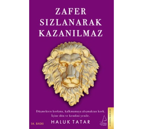 Zafer Sızlanarak Kazanılmaz