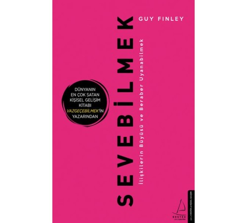 Sevebilmek - İlişkilerin Büyüsü ve Beraber Uyanabilmek