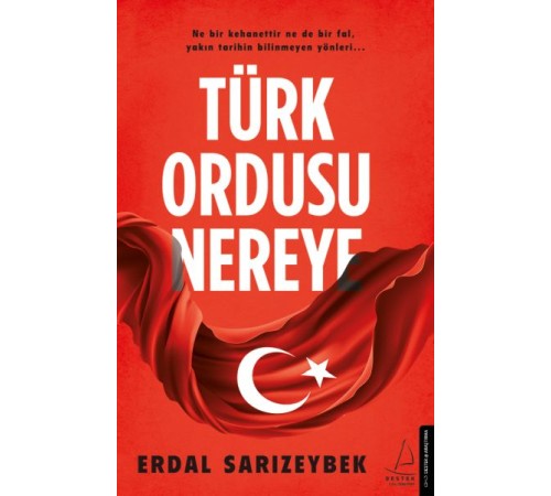 Türk Ordusu Nereye