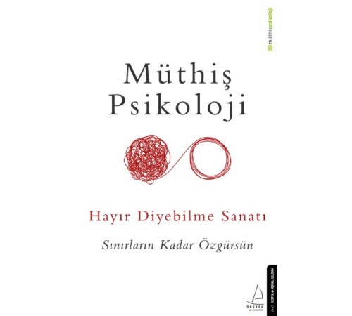 Hayır Diyebilme Sanatı - Sınırların Kadar Özgürsün