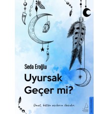 Uyursak Geçer mi? - Umut, Bütün Acıların İlacıdır.