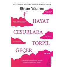 Hayat Cesurlara Torpil Geçer (Özel Baskı)