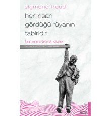 Her İnsan Gördüğü Rüyanın Tabiridir - İnsan Ruhuna Derin Bir Yolculuk
